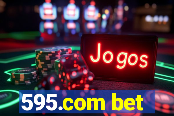 595.com bet